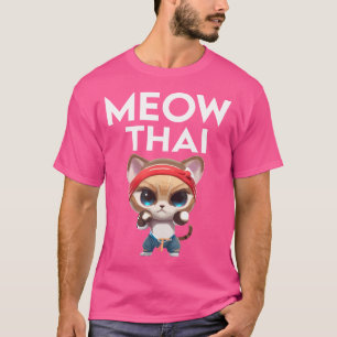 Meow Thai Karate Cat für Muay Thai kämpfter Thai B T-Shirt