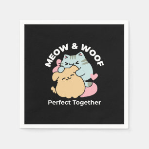 Meow & Woof perfekt zusammen - Niedliche Katze und Serviette