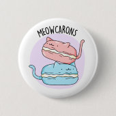 Meowcarons Funny Macaron Pun Button (Vorderseite)