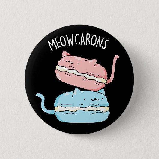 Meowcarons Funny Macaron Pun Dark BG Button (Vorderseite)