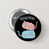 Meowcarons Funny Macaron Pun Dark BG Button (Vorne & Hinten)