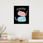 Meowcarons Funny Macaron Pun Dark BG Poster (Küche)