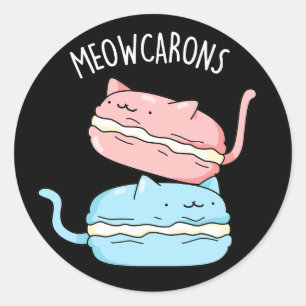 Meowcarons Funny Macaron Pun Dark BG Runder Aufkleber