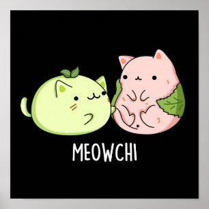 Meowchi Funny Mochi Food Pub Dark BG Poster