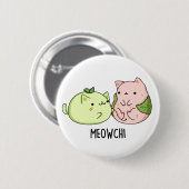 Meowchi Funny Mochi Pun Button (Vorne & Hinten)