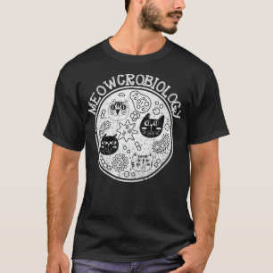 Meowcrobiologie Mikrobiologie Wissenschaft Funny C T-Shirt