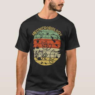 Meowcrobiologie Mikrobiologie Wissenschaft Katzenb T-Shirt