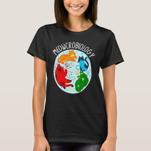 Meowcrobiology Microbiology Science Bacteriology C T-Shirt (Vorderseite)