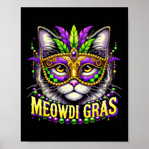 Meowdi Gras Mardi Gras Karneval Haustier Kitty Meo Poster