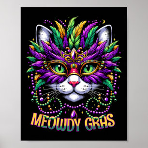Meowdi Gras Mardi Gras Katzenliebhaber Katzen Kätz Poster