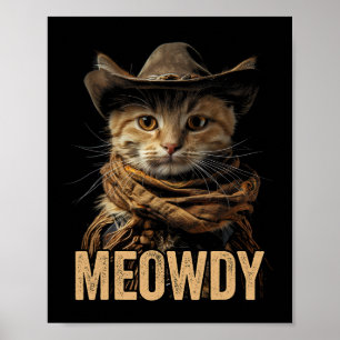 Meowdy Cat Shirt Meowdy Cowboy Cat Country Western Poster