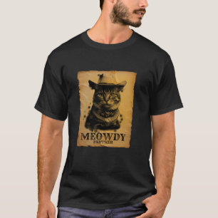 Meowdy Cowboy Cat Funny Sarcastic Pub Western Hors T-Shirt