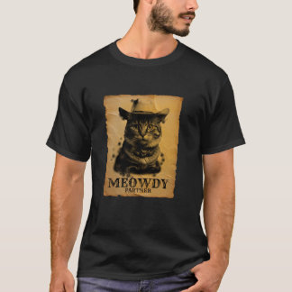 Meowdy Cowboy Cat Funny Sarcastic Pub Western Hors T-Shirt