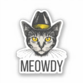 Meowdy Funny Cat Aufkleber (Vorderseite)