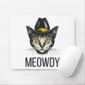Meowdy Funny Cat Mousepad (Mit Mouse)