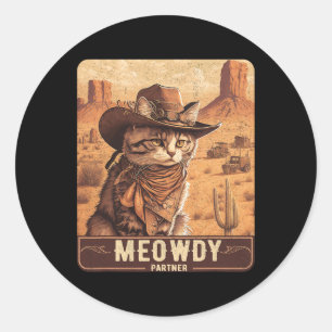 Meowdy! Funny Country Music Cat Cowboy Hat Poster Runder Aufkleber