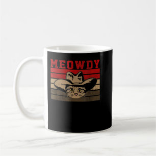 Meowdy - Funny Mashup between Meow and Howdy Vinta Kaffeetasse