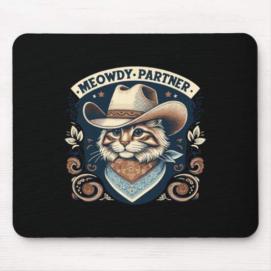 Meowdy Partner Cat Cowboy Hat Howdy Funny Country Mousepad (Vorne)