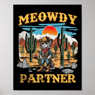 Meowdy Partner Cat Western Cowboy Vintag Cat Meow Poster