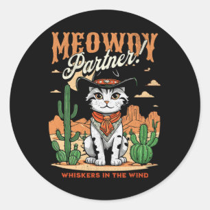Meowdy Partner Cowboy Cat Vintager Cartoon Funny Runder Aufkleber