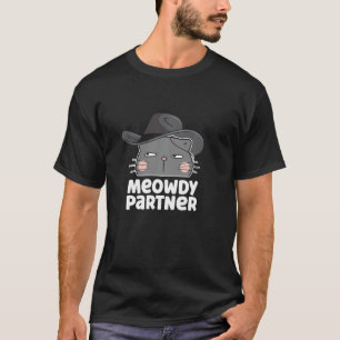 Meowdy Partner Funny Cat Meow Cowboy Pub für Mama T-Shirt