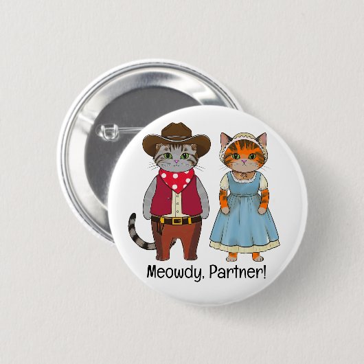 Meowdy-Partnerkatzen im wilden Westen Button (Vorne & Hinten)