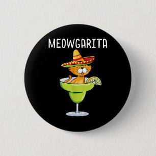 Meowgarita - Cinco De Mayo Margarita Cat Lover Button