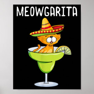Meowgarita - Cinco De Mayo Margarita Cat Lover Poster