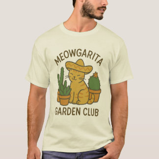 Meowgarita Garden Club - Cat & Cactus T-Shirt