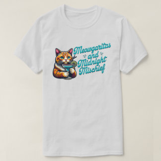 Meowgaritas und Mitternacht Mischief T - Shirt