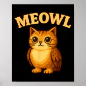 Meowl - Funny Meow Cat Owl Brainrot Meme Teen Kids Poster (Vorne)