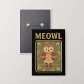 Meowl - Lustiges Meow Katze Eule Brainrot Meme Button (Vorderseite/Rückseite)