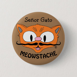 MEOWSTACHE Schnurrbart Katze Señor Gato Button