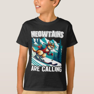 Meowtains rufen lustige Ski-Katzenliebhaber Skifah T-Shirt
