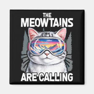 Meowtains rufen lustigen Skifahren Katzenliebhaber Magnet