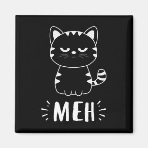 Meowy Cat Lovers Women Girls Meh Cat - Funny Cat Magnet