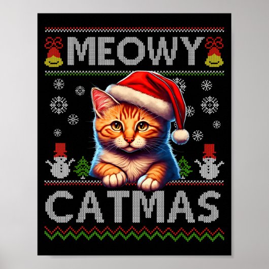 Meowy Catmas Cat Santa Christmas Kitten Xmas Ugly Poster (Vorne)