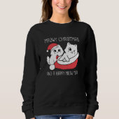 Meowy Christmas And A Happy Meow Year Sweatshirt (Vorderseite)