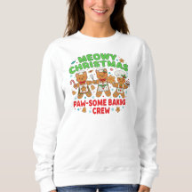 "Meowy Christmas Baking Crew Sweatshirt