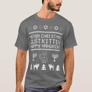 Meowy Christmas Just Kitten glücklich Hanukkah jüd T-Shirt