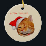 Meowy Christmas Keramik Ornament<br><div class="desc">Auf dieser niedlichen Keramik Weihnachtsschmuck wird eine gelbe Katze in einer Weihnachtsmannmütze mit dem Text "Meowy Christmas" vorne gezeigt,  während auf der Rückseite Bonbons gezeigt werden</div>