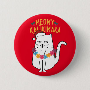 Meowy Kalikimaka Funny Cat Weihnachtsmannmütze Wei Button