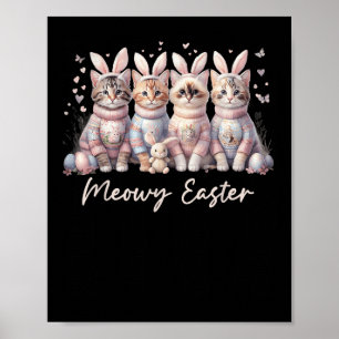 Meowy Oaster Happy Oster Bunny Cats Haustiere Frau Poster