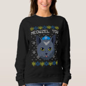 meowzel tov ugly cat hanukkah chanukah sweatshirt (Vorderseite)