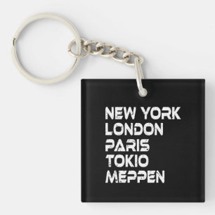 Meppen New York London Tokio Paris Anhänger Schlüsselanhänger