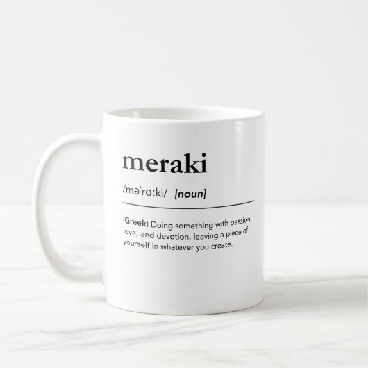 Meraki Definition griechisch inspirierendes Zitat Kaffeetasse (Links)