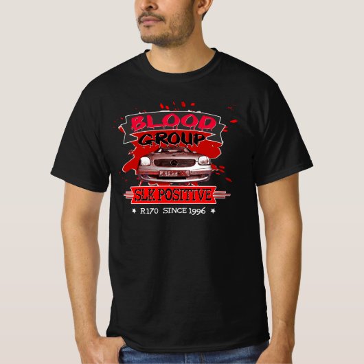 Mercedes SLK R 170 - Blood Group SLK Positiv T-Shirt (Vorderseite)