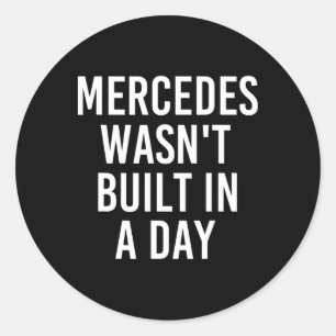 Mercedes wurde nicht in einem sonnigen Geburtstags Runder Aufkleber