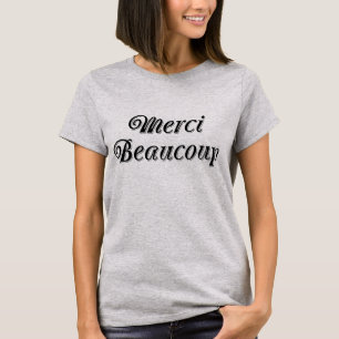 Merci Beaucoup T - Shirt Tumblr