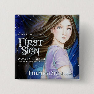 Mercury Brightman: Das erste Zeichen 2" Knopf Button